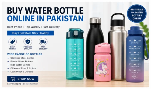 Buy Water Bottle Online in Pakistan – Complete Buying Guide with Best Prices